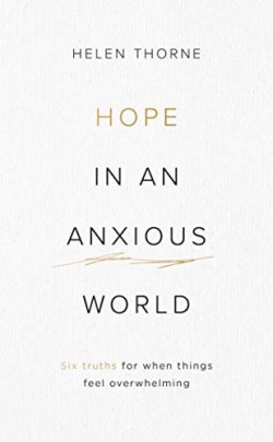 9781784986261 Hope In An Anxious World