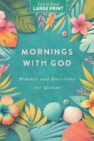 9798891510203 Mornings With God Easy To Read Large Print (Large Type)