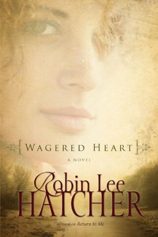 9780310259268 Wagered Heart : A Novel