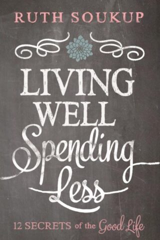 9780310337676 Living Well Spending Less