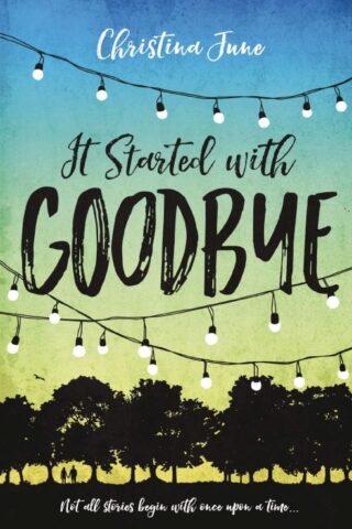 9780310758662 It Started With Goodbye