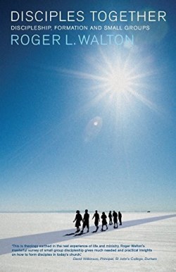 9780334051824 Disciples Together : Discipleship Learning And Small Groups
