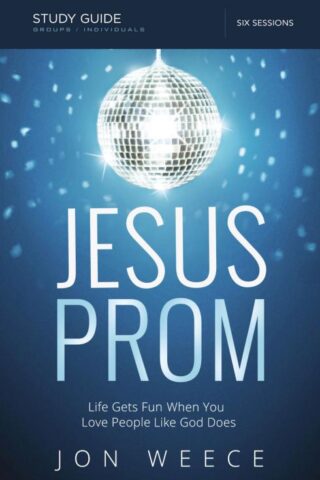 9780529111685 Jesus Prom Study Guide