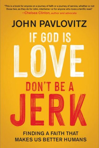 9780664266844 If God Is Love Dont Be A Jerk