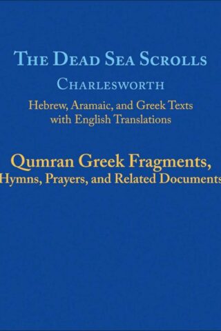 9780664267735 Qumran Greek Fragments Hymns Prayers And Related Documents