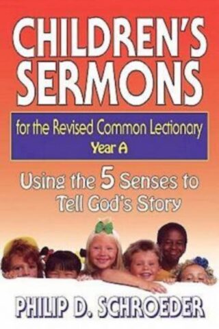 9780687049967 Childrens Sermons For The Revised Common Lectionary Year A