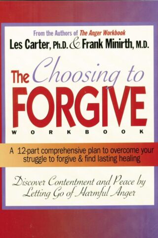 9780785282556 Choosing To Forgive Workbook (Workbook)