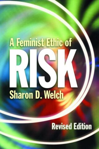 9780800631857 Feminist Ethic Of Risk (Revised)