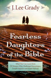 9780800795313 Fearless Daughters Of The Bible (Reprinted)