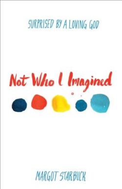 9780801014949 Not Who I Imagined