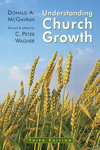 9780802804631 Understanding Church Growth (Revised)