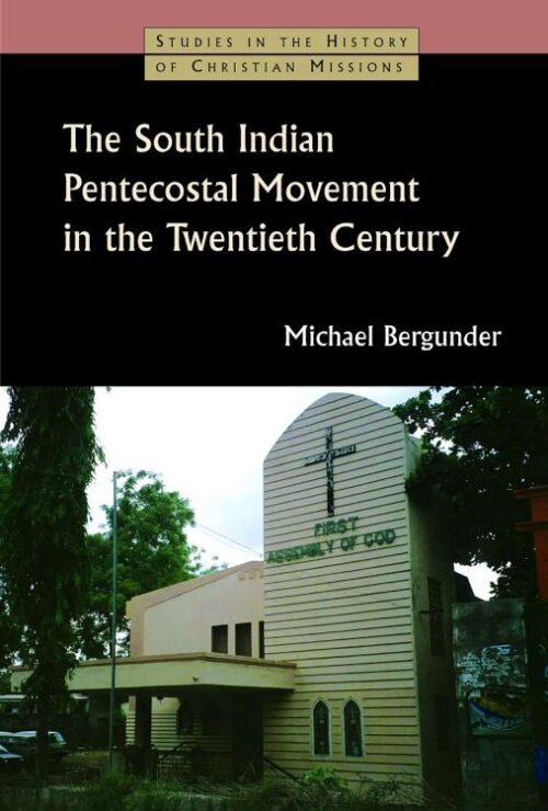 9780802827340 South Indian Pentecostal Movement In The 20th Century