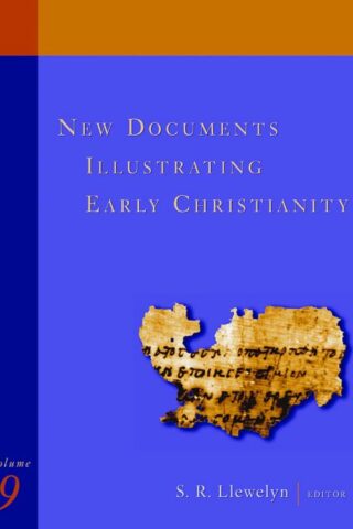 9780802845191 New Documents Illustrating Early Christianity 9