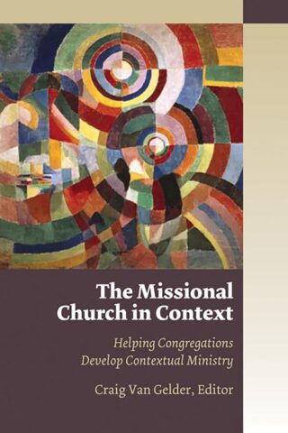 9780802845672 Missional Church In Context