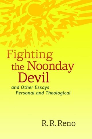 9780802865472 Fighting The Noonday Devil