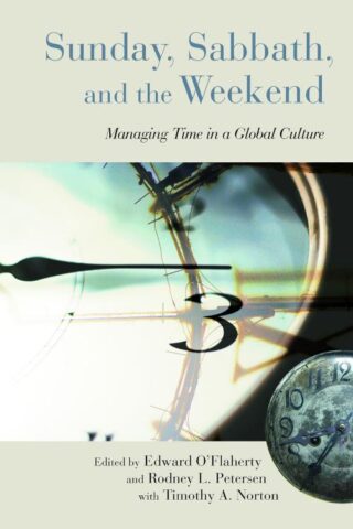 9780802865830 Sunday Sabbath And The Weekend