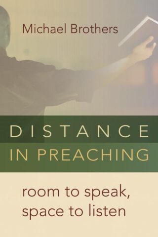 9780802869692 Distance In Preaching