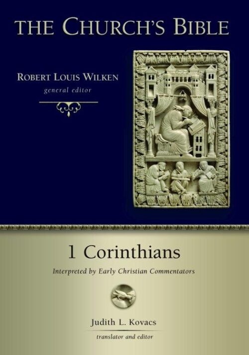 9780802878502 1 Corinthians : Interpreted By Early Christian Commentators