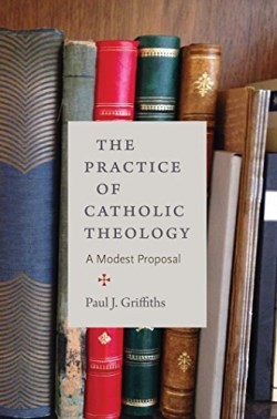 9780813228907 Practice Of Catholic Theology