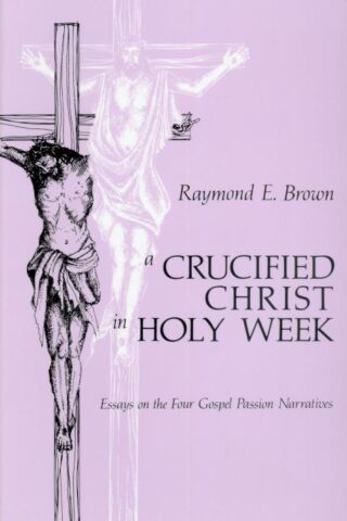 9780814614440 Crucified Christ In Holy Week