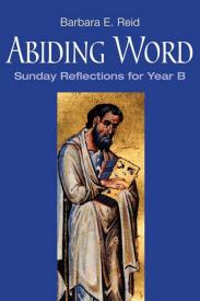 9780814633120 Abiding Word Sunday Reflections For Year B