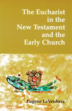 9780814661529 Eucharist In The New Testament And The Early Church