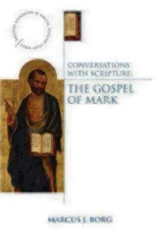 9780819223395 Conversations With Scripture The Gospel Of Mark (Student/Study Guide)