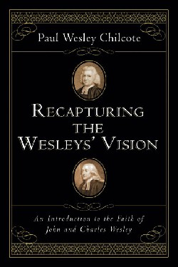 9780830827435 Recapturing The Wesleys Vision