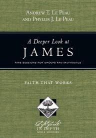 9780830831012 Deeper Look At James (Student/Study Guide)