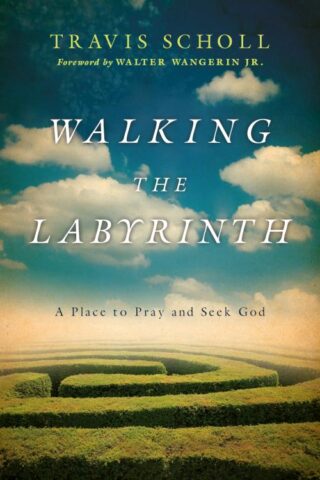 9780830835836 Walking The Labyrinth