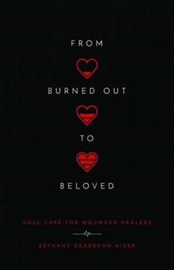 9780830847952 From Burned Out To Beloved