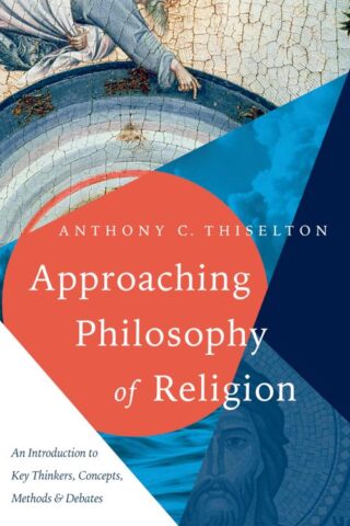 9780830852062 Approaching Philosophy Of Religion