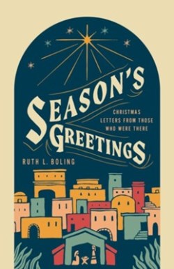 9780835820448 Seasons Greeting : Christmas Letters From Those Who Were There