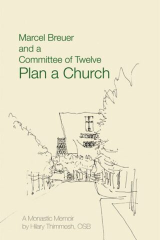 9780974099279 Marcel Breuer And A Committee Of 12 Plan A Church