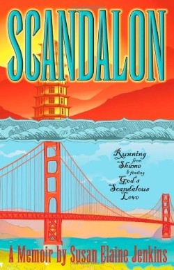 9780981892900 Scandalon : Running From Shame And Finding Gods Scandalous Love