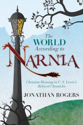 9780988963276 World According To Narnia