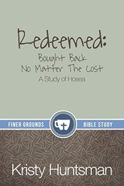 9780996043014 Redeemed Bought Back No Matter The Cost