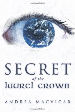 9781449722913 Secret Of The Laurel Crown