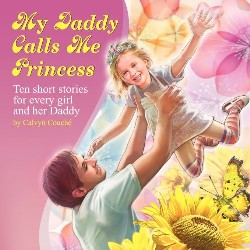 9781449742409 My Daddy Calls Me Princess