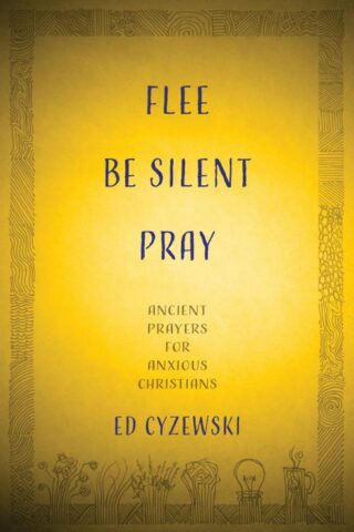 9781513804316 Flee Be Silent Pray