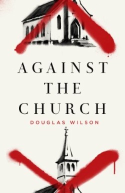 9781591281412 Against The Church