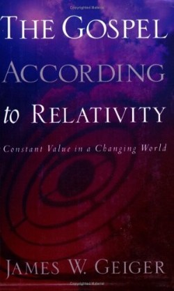 9781597811910 Gospel According To Relativity