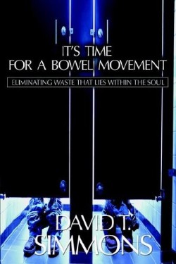 9781597814874 Its Time For A Bowel Movement