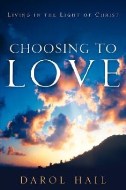 9781600342455 Choosing To Love