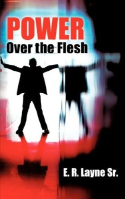 9781602666351 Power Over The Flesh