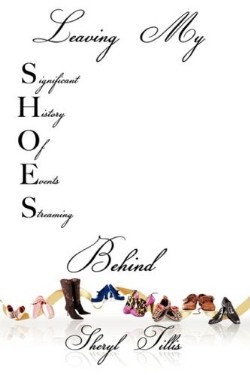 9781606478974 Leaving My SHOES Behind