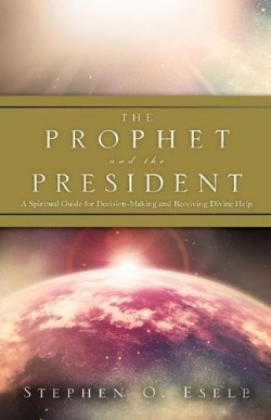 9781607918097 Prophet And The President
