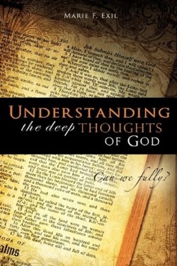 9781609570026 Understanding The Deep Thoughts Of God