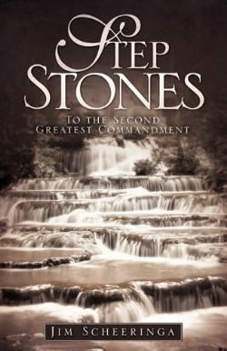 9781609577780 Step Stones : To The Second Greatest Commandment