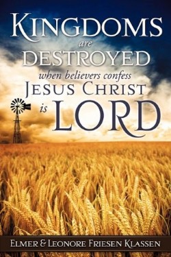9781615798650 Kingdoms Are Destroyed When Believers Confess Jesus Christ Is Lord